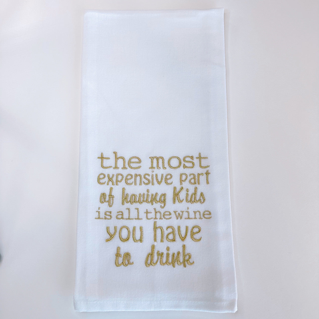 The Most Expensive Part of Having Kids Towel